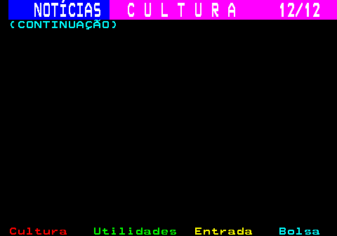 276.12. NOTÍCIAS. C U L T U R A 12 12. (CONTINUAÇÃO).
