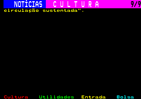 280.9. NOTÍCIAS. C U L T U R A. 9 9. circulação sustentada .
