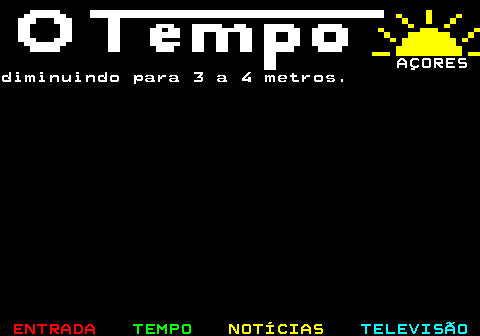 580.13. AÇORESdiminuindo para 3 a 4 metros.