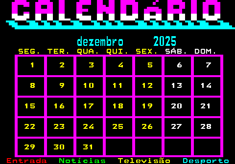 598.1. dezembro 2025. SEG. TER. QUA. QUI. SEX. SÁB. DOM. 1 2 3 4 5. 6 7. 8 9 10 11 12. 13 14. 15 16 17 18 19. 20 21. 22 23 24 25 26. 27 28. 29 30 31.
