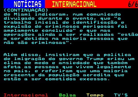 219.6. NOTÍCIAS. INTERNACIONAL. 6 8. (CONTINUAÇÃO) como narcoterrorismo, tráfico de seres humanos, assassinatos e raptos . Caracas nega veemente as acusações. Em contraponto, afirma que Washington procura derrubar Nicolás Maduro para se apoderar das reservas de petróleo do seu país, as maiores do planeta. Esta segunda-feira, a secretária de Segurança Interna dos Estados Unidos, Kristi Noem, afirmou que o Presidente da Venezuela, Nicolás Maduro, tem de sair , acusando-o de manter atividades ilegais . Numa entrevista à cadeia de televisão Fox News, Noem explicou que não estamos apenas a intercetar esses navios. Também estamos a enviar uma.