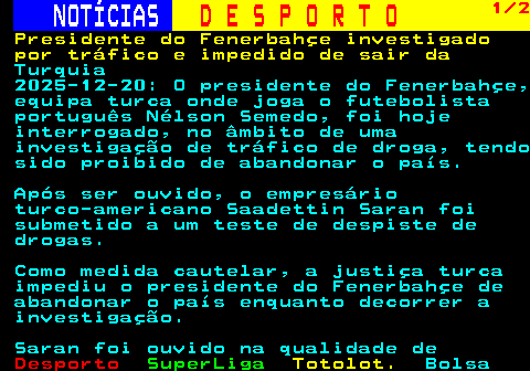 256.1. NOTÍCIAS. D E S P O R T O. 1 2. Rui Costa. Estive lá fora a ver mais um escândalo do futebol português. 2025-12-19: Rui Costa, presidente do Benfica, reagiu à polémica arbitragem do jogo entre Santa Clara e Sporting, descrevendo o lance que originou o segundo golo leonino como anedótico e mais um escândalo do futebol português . Rui Costa utilizou a expressão é quase anedótico para se referir especificamente ao lance do segundo golo do Sporting, que considerou irregular, dado que deveria ter sido assinalado pontapé de baliza a favor do Santa Clara. Em declarações durante um evento de Natal do clube, o presidente do Benfica reiterou as críticas, afirmando: As.