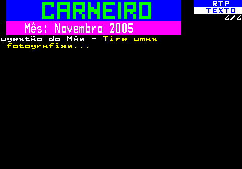 520.4. RTP. TEXTO. 4 4. Mês: Novembro 2005.ugestão do Mês -. Tire umas fotografias.