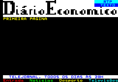 677.1. RTP. TEXTO. PRIMEIRA PÁGINA. TELEJORNAL, TODOS OS DIAS ÀS 20H.
